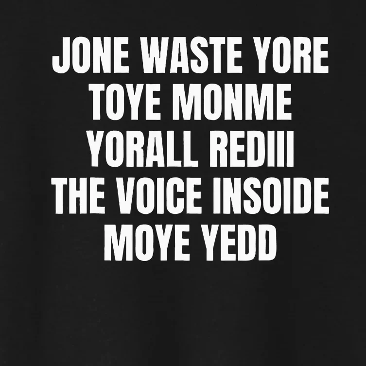 Jone Waste Yore Toye Monme Yorall Rediii Women's Crop Top Tee