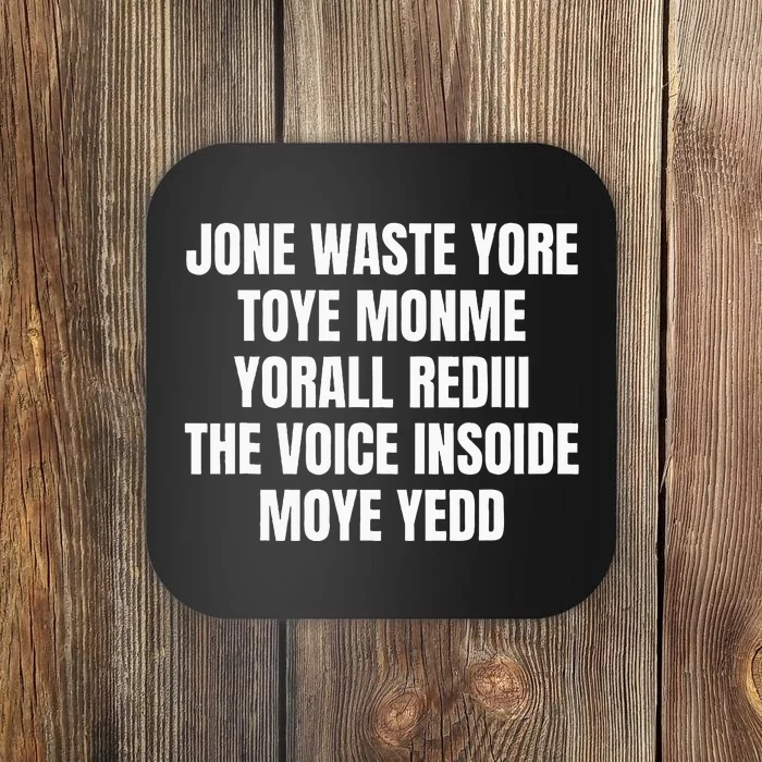 Jone Waste Yore Toye Monme Yorall Rediii Coaster