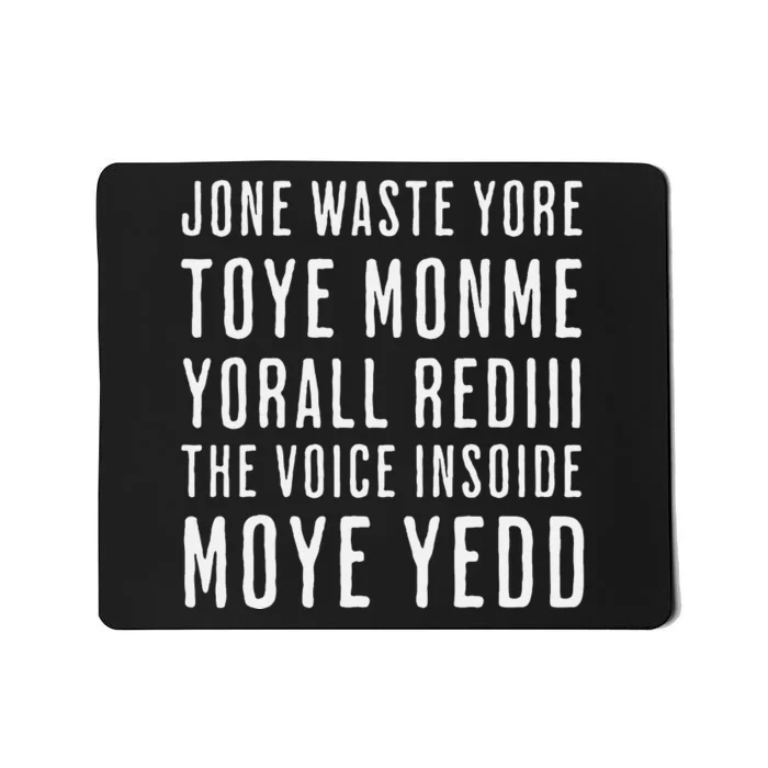 Jone Waste Yore Toye Monme Funny Pop Miss You Punk Lyrics Mousepad