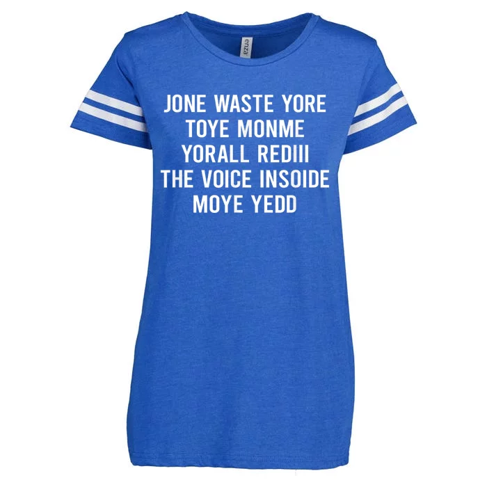 Jone Waste Yore Toye Monme Yorall Rediii The Voice Enza Ladies Jersey Football T-Shirt