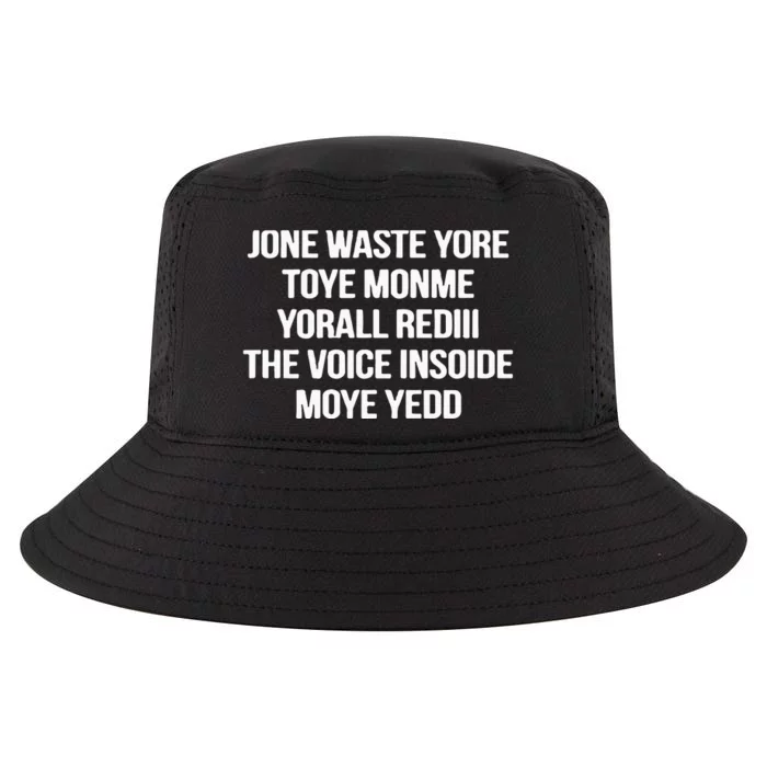 Jone Waste Yore Toye Monme Yorall Rediii The Voice Cool Comfort Performance Bucket Hat