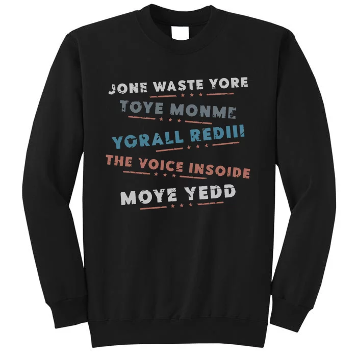 Jone Waste Yore Toye Monme Funny Pop Miss You Punk Lyrics Tall Sweatshirt