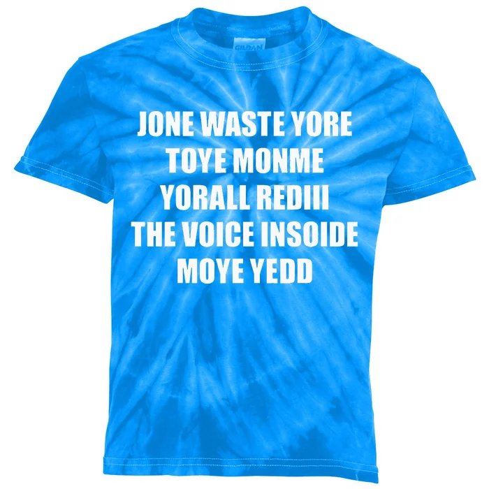 Jone Waste Yore Toye TOYE MONME YORALL REDIII Funny Kids Tie-Dye T-Shirt