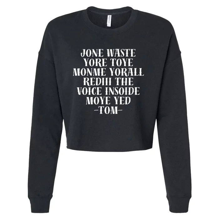 Jone Waste Yore Toye Monme Funny Pop Miss You Punk Cropped Pullover Crew