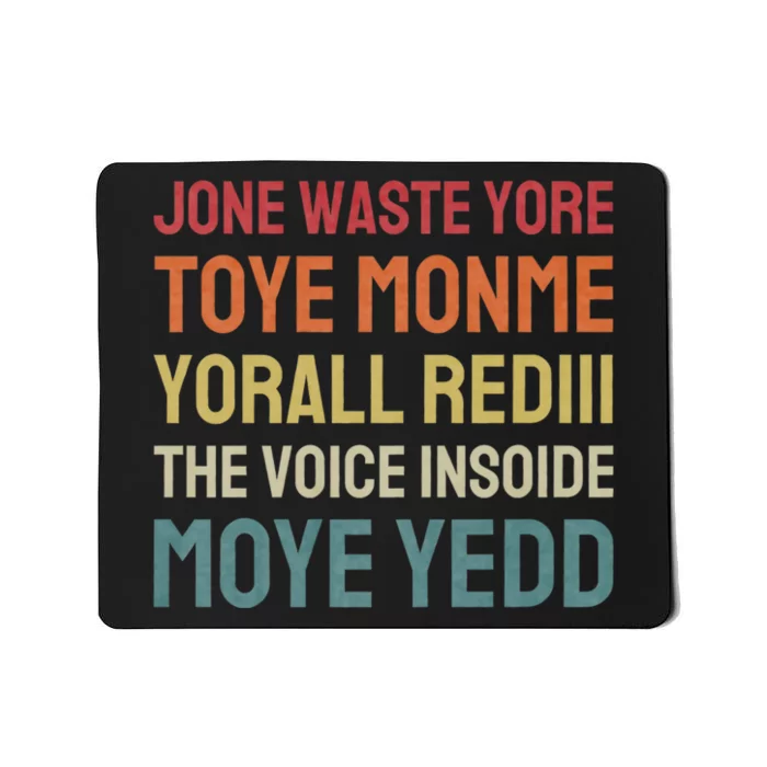 Jone Waste Yore Toye Monme Funny Pop Miss You Punk Lyrics Mousepad