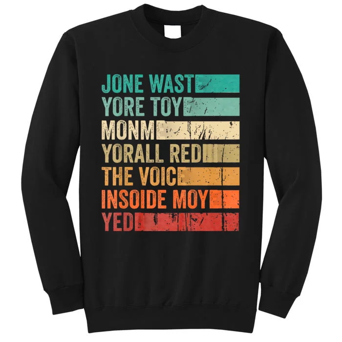 Jone Waste Yore Toye Monme Funny Pop Miss You Punk Lyrics Sweatshirt