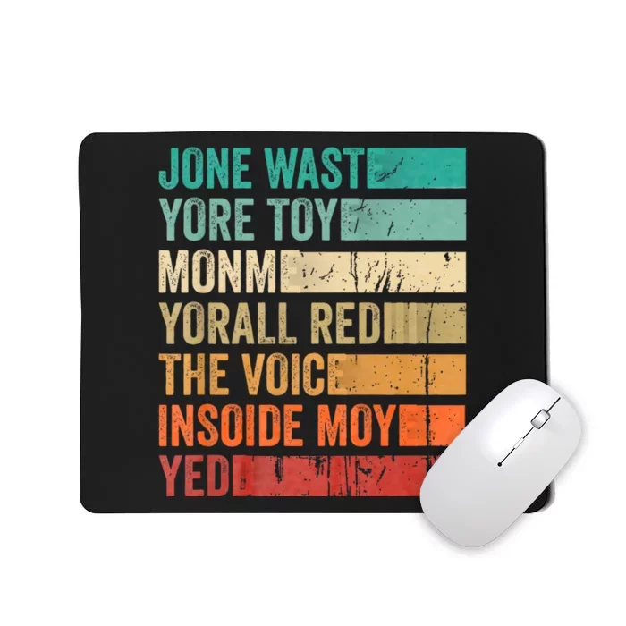 Jone Waste Yore Toye Monme Funny Pop Miss You Punk Lyrics Mousepad