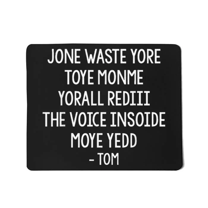 Jone Waste Yore Toye Monme Funny Pop Miss You Punk Lyrics Mousepad