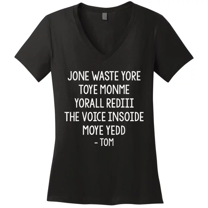 Jone Waste Yore Toye Monme Funny Pop Miss You Punk Lyrics Women's V-Neck T-Shirt