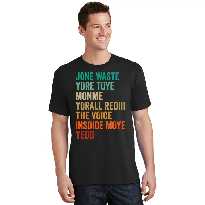 Jone Waste Yore Toye Monme Funny Pop Miss You Punk Lyrics T-Shirt