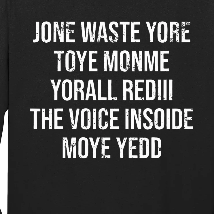 Jone Waste Yore Toye Toye Monme Yorall Rediii Lyrics Gifts Long Sleeve Shirt