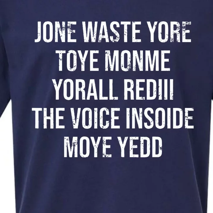 Jone Waste Yore Toye Toye Monme Yorall Rediii Lyrics Gifts Sueded Cloud Jersey T-Shirt