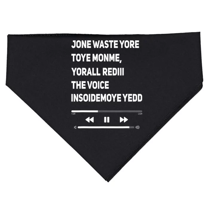 Jone Waste Yore Toye Monme Yorall Rediii The Voice Funny USA-Made Doggie Bandana