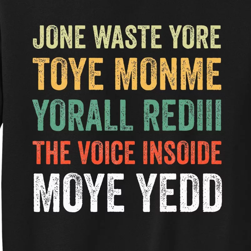 Jone Waste Yore Toye Monme Yorall Rediii Tall Sweatshirt