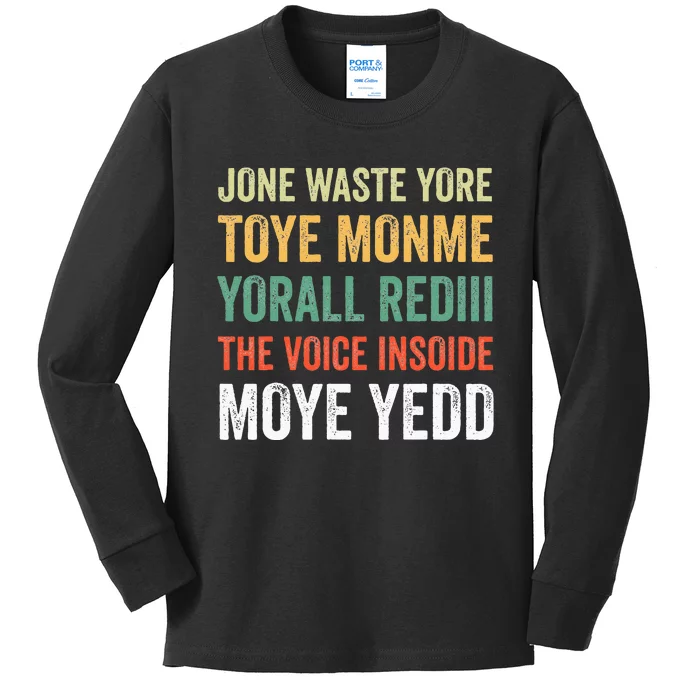 Jone Waste Yore Toye Monme Yorall Rediii Kids Long Sleeve Shirt