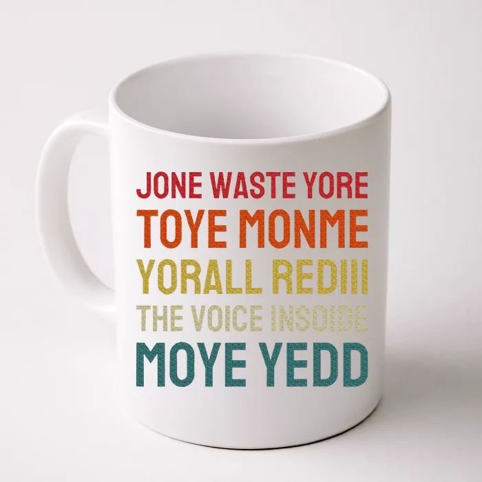 Jone Waste Yore Toye Toye Monme Yorall Rediii Front & Back Coffee Mug