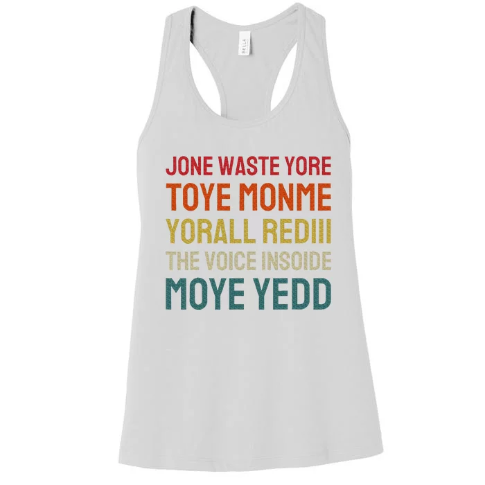 Jone Waste Yore Toye Toye Monme Yorall Rediii Women's Racerback Tank