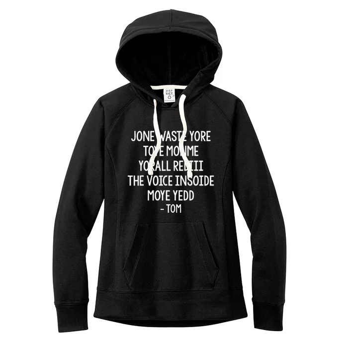 Jone Waste Yore Toye Monme Funny Pop Miss You Punk Lyrics Women's Fleece Hoodie