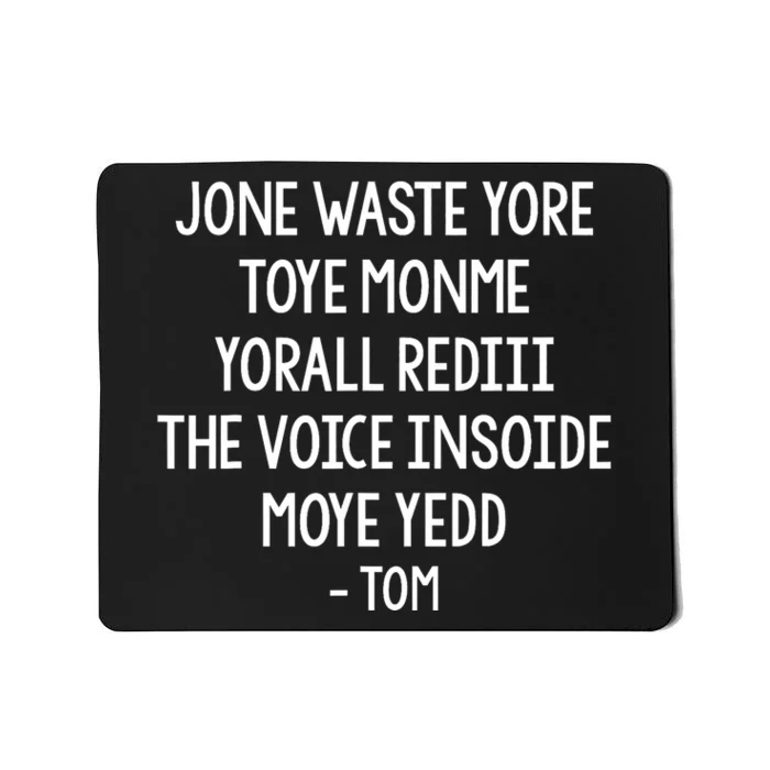 Jone Waste Yore Toye Monme Funny Pop Miss You Punk Lyrics Mousepad