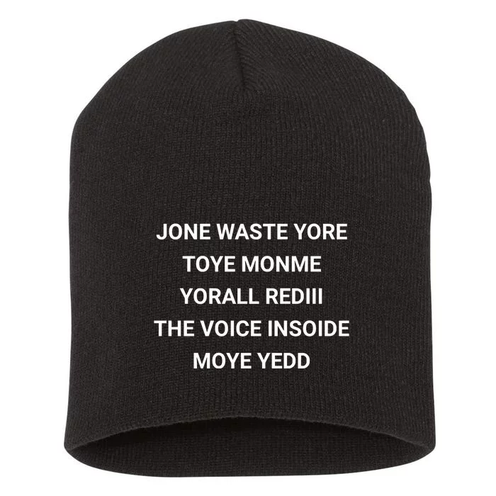 Jone Waste Yore Toye Monme Short Acrylic Beanie