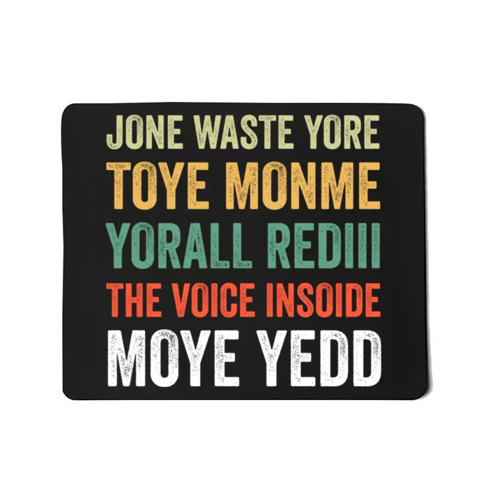 Jone Waste Yore Toye Monme Funny Pop Miss You Punk Lyrics Mousepad