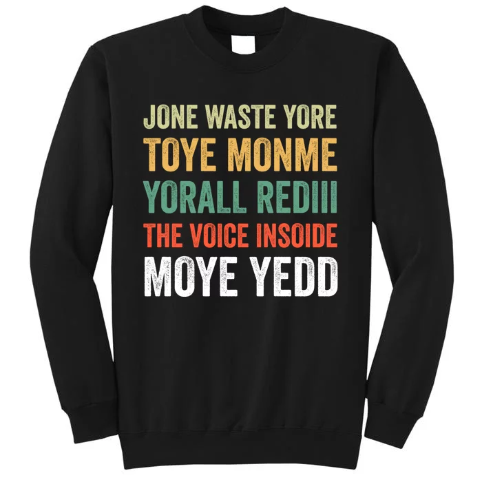 Jone Waste Yore Toye Monme Funny Pop Miss You Punk Lyrics Tall Sweatshirt