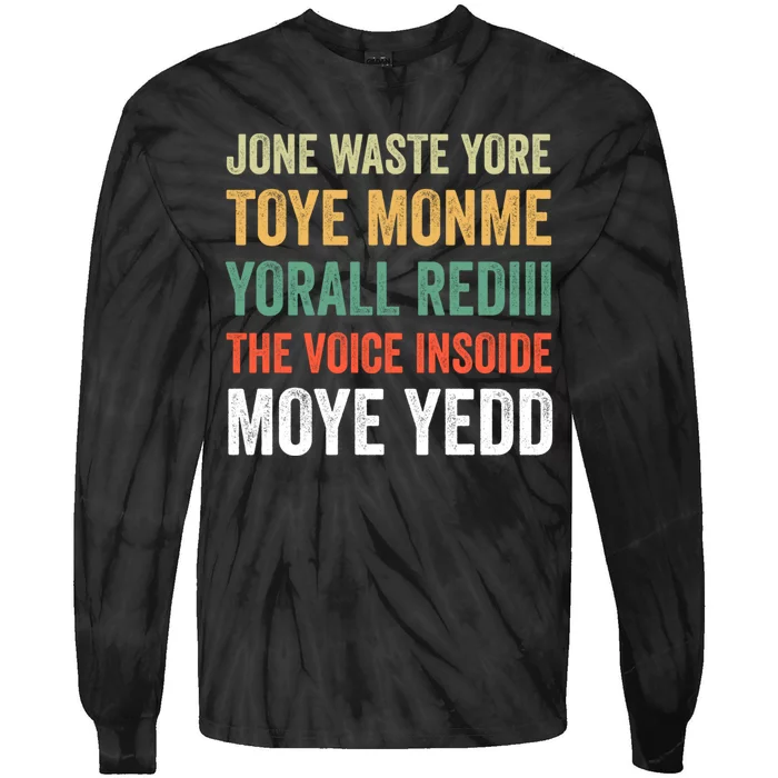 Jone Waste Yore Toye Monme Funny Pop Miss You Punk Lyrics Tie-Dye Long Sleeve Shirt