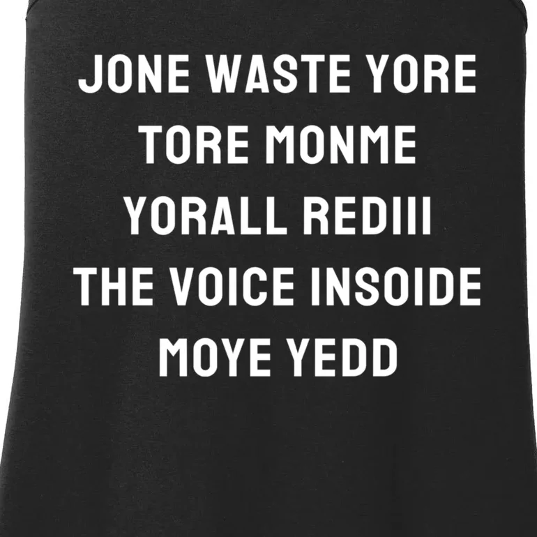 Jone Waste Yore Toye Monme Funny Pop Miss You Punk Lyrics Ladies Essential Tank