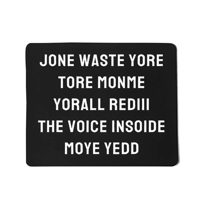 Jone Waste Yore Funny I Miss You Jone Waste Yore Toye Monme Mousepad