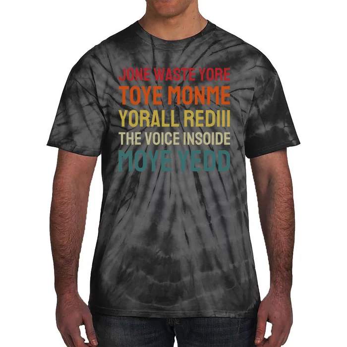 Jone Waste Yore Toye Toye Monme Yorall Rediii Tie-Dye T-Shirt