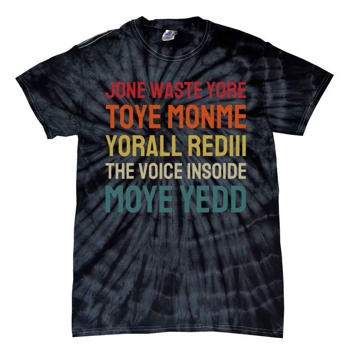 Jone Waste Yore Toye Toye Monme Yorall Rediii Tie-Dye T-Shirt