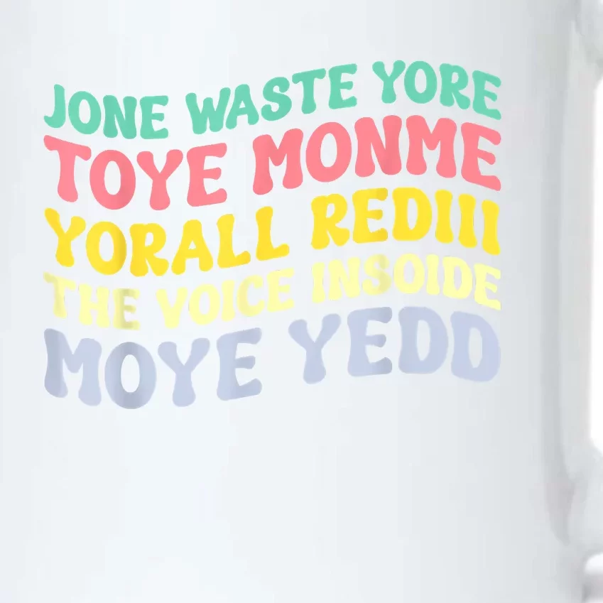 Jone Waste Yore Toye Toye Monme Yorall Rediii Funny Black Color Changing Mug