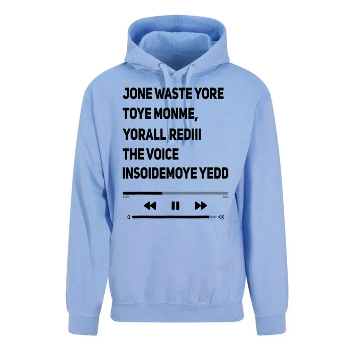 Jone Waste Yore Toye Monme Yorall Rediii The Voice Funny Unisex Surf Hoodie