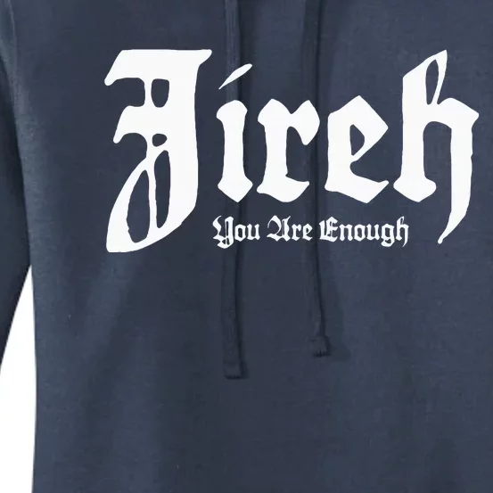 Jireh You Are Enough Women's Pullover Hoodie