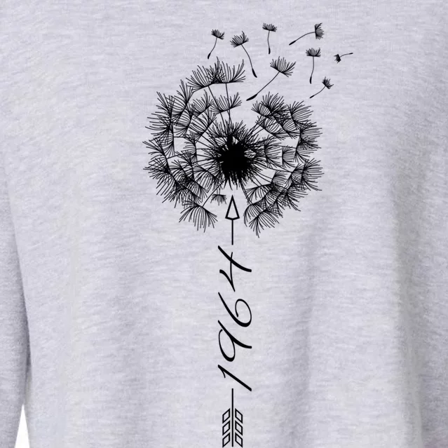 Just Year Birthday 1964 Gift Cute Dandelion Flower Breathe Gift Cropped Pullover Crew