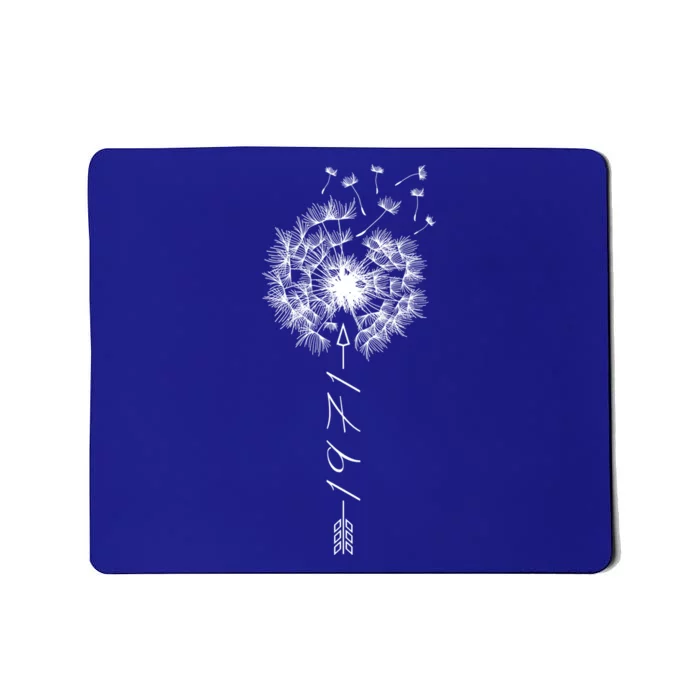 Just Year Birthday 1971 Gift Cute Dandelion Flower Breathe Gift Mousepad