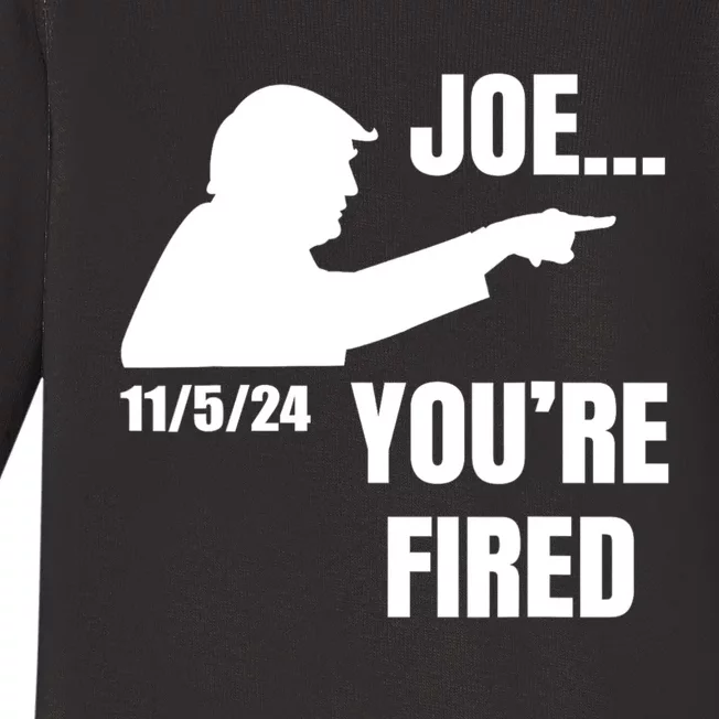 Joe YouRe Fired Fire Biden Election Trump President 2024 Trump Baby Long Sleeve Bodysuit