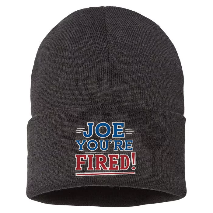 Joe YouRe Fired Political Statet Patriotic Sustainable Knit Beanie