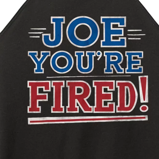 Joe YouRe Fired Political Statet Patriotic Women’s Perfect Tri Rocker Tank