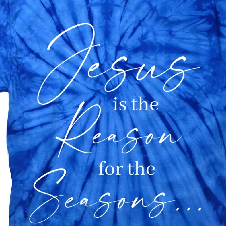 Jesus Yeshua Is The Reason For The Levitical Seasons Gift Tie-Dye T-Shirt