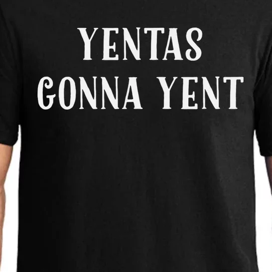 Jewish Yenta Tee Yentas Gonna Yent Hanukkah Mother's Day Pajama Set