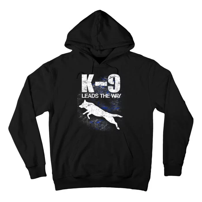 K-9 Leads The Way Tall Hoodie