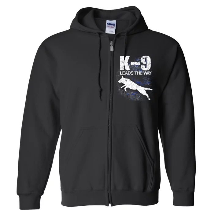 K-9 Leads The Way Full Zip Hoodie