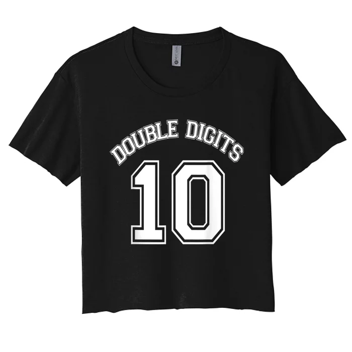 K.i.d.s 10th Birthday Double Digits Day Women's Crop Top Tee