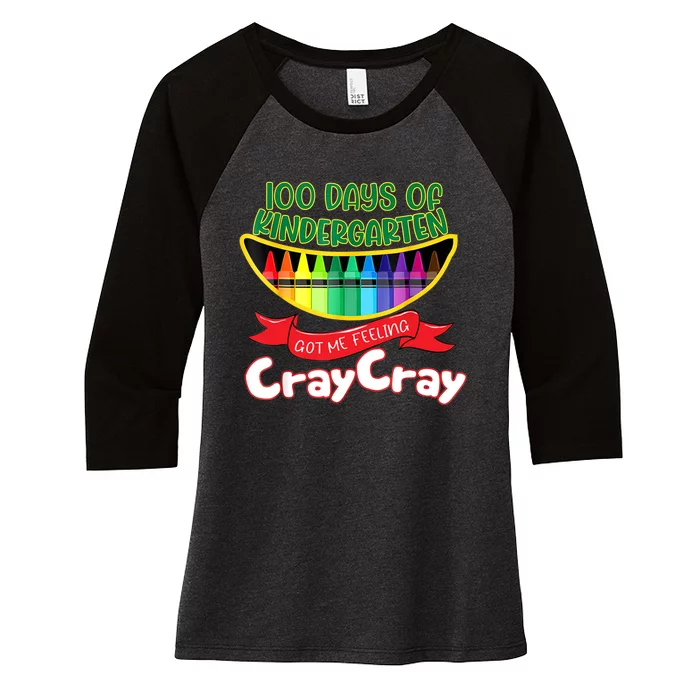 Kinder 100 Days Of Kindergarten Got Me Feeling Cray Cray Women's Tri-Blend 3/4-Sleeve Raglan Shirt