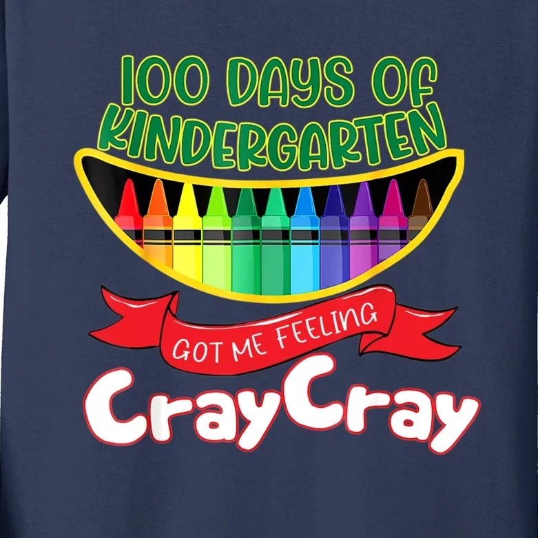 Kinder 100 Days Of Kindergarten Got Me Feeling Cray Cray Kids Long Sleeve Shirt