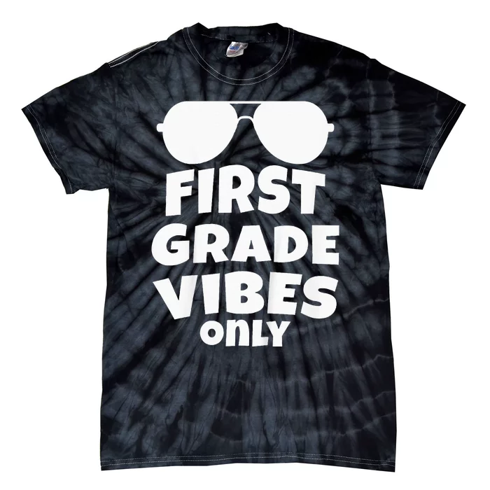 Kids 1st Grade Vibes Only Sunglasses 1st Day Of School Gift Kids Tie-Dye T-Shirt