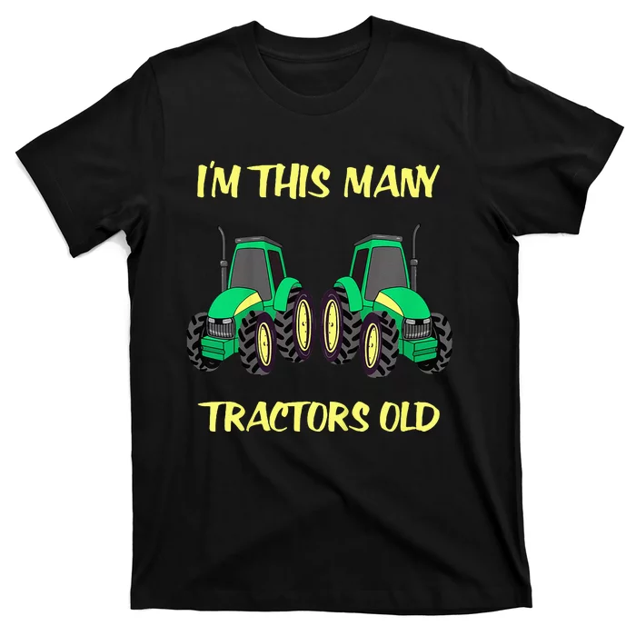 Kids 2 Birthday Tractor Im This Many Tractors Old T-Shirt