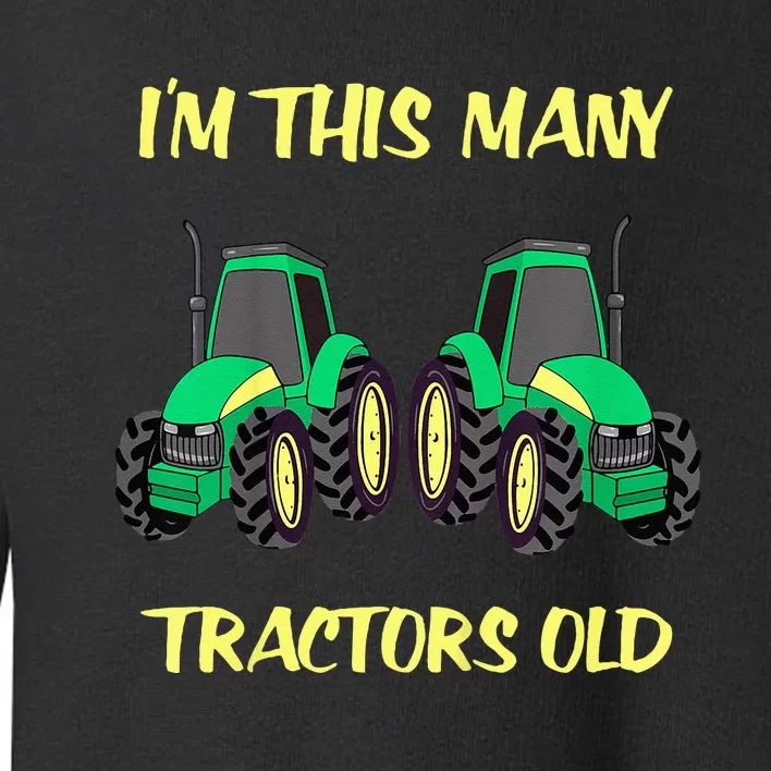 Kids 2 Birthday Tractor Im This Many Tractors Old Toddler Sweatshirt