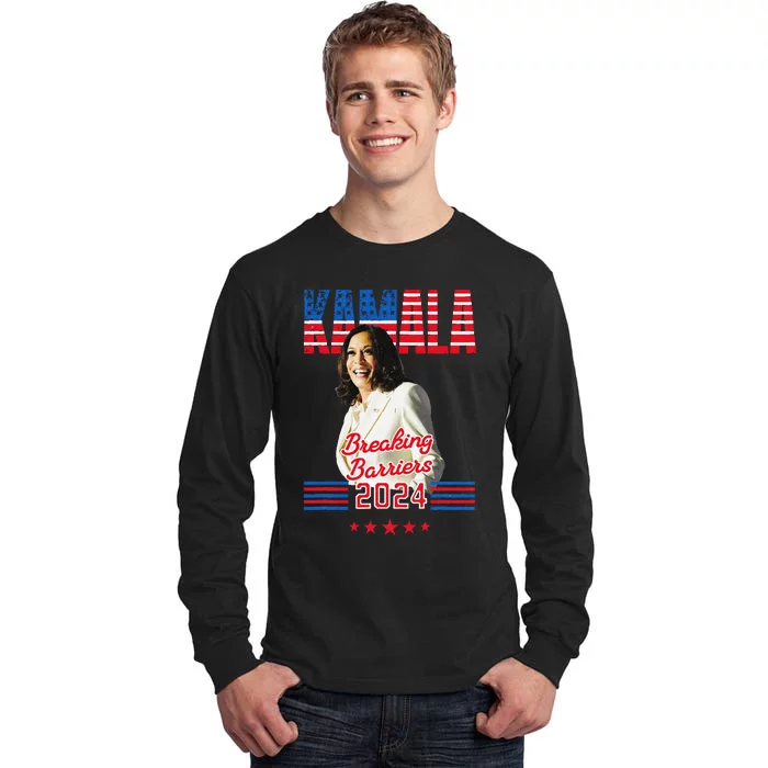 Kamala 2024 Breaking Barriers Kamala For President Tall Long Sleeve T-Shirt